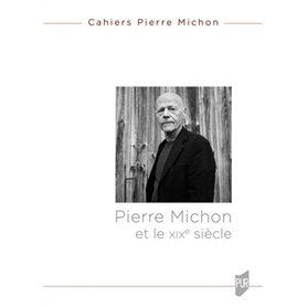 Pierre Michon et le XIXe siècle