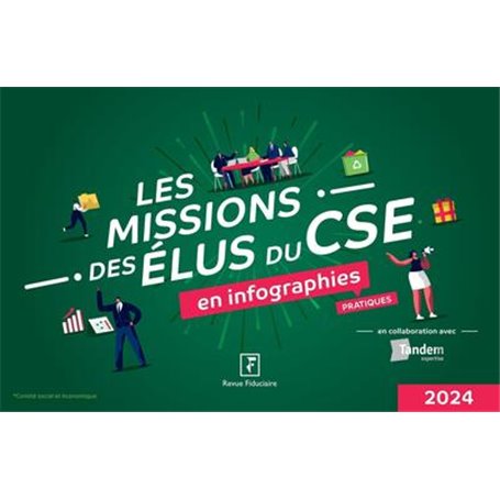 Les missions des élus du CSE en infographies pratiques 2024