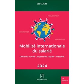 Mobilité internationale du salarié 2024