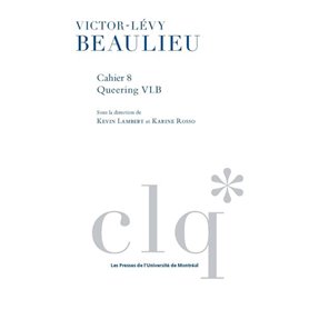 Queering VLB : Lire Beaulieu contre Beaulieu