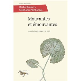 Mouvantes et émouvantes