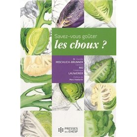 Savez-vous goûter...  les choux ?