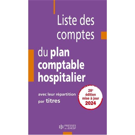 Liste des comptes du plan comptable hospitalier avec leur répartition par titres