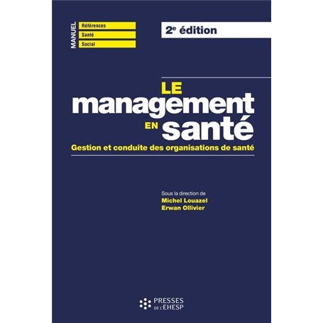 Le management en santé (2e éd.)