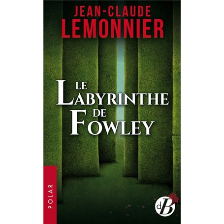 Le Labyrinthe de Fowley