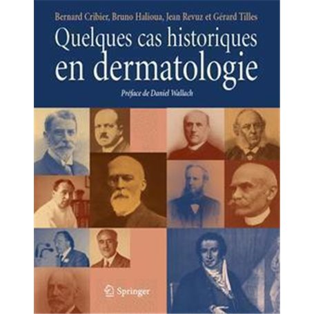 Quelques cas historiques en dermatologie