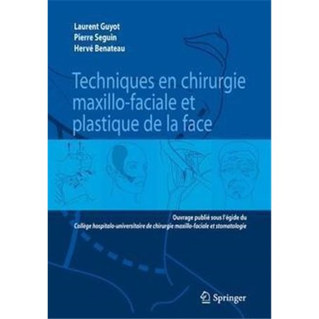 Techniques en chirurgie maxillo-faciale et plastique de la face