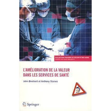 L'amélioration de la valeur dans les services de santé