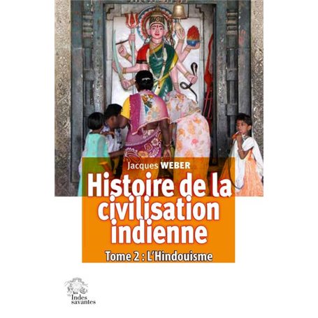 Histoire de la civilisation indienne : L'Hindouisme