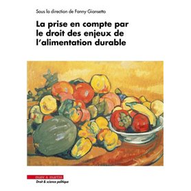 La prise en compte par le droit des enjeux de l'alimentation durable