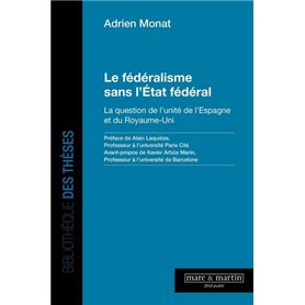 Le fédéralisme sans l'État fédéral