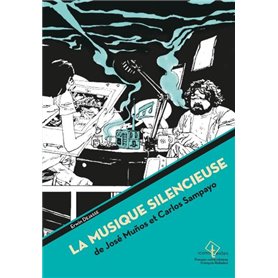 La Musique silencieuse de José Muñoz et Carlos Sampayo