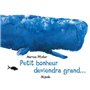 PETIT BONHEUR DEVIENDRA GRAND