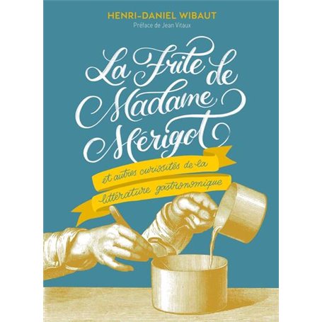 La Frite de Madame Mérigot