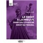 Le droit à la preuve dans les litiges de droit du travail