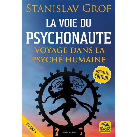 La Voie du Psychonaute Vol 1