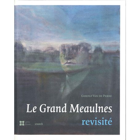 GRAND MEAULNES REVISITE (LE)