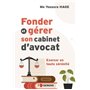 Fonder et gérer son cabinet d'avocat