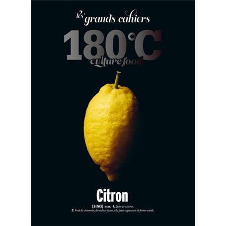 Les grands cahiers 180°C - Citron