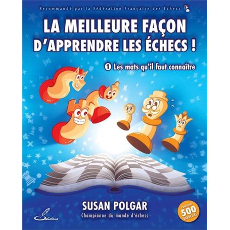 La meilleure façon d'apprendre les échecs 1