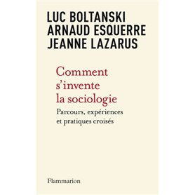 Comment s'invente la sociologie