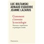 Comment s'invente la sociologie