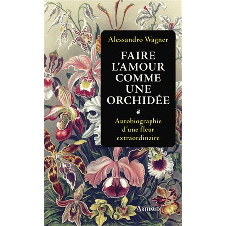 Faire l'amour comme une orchidée