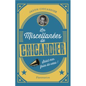 Les Miscellanées de Chicandier