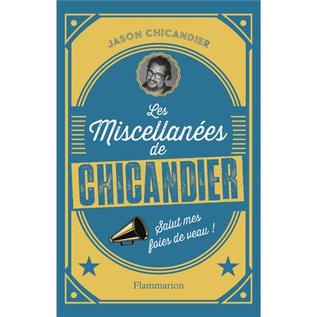 Les Miscellanées de Chicandier