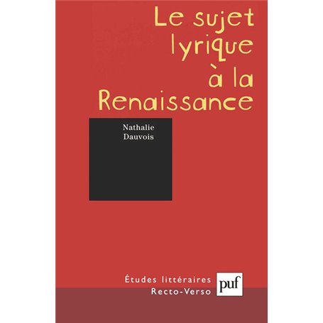 Le sujet lyrique à la renaissance