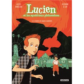 Lucien et les mystérieux phénomènes