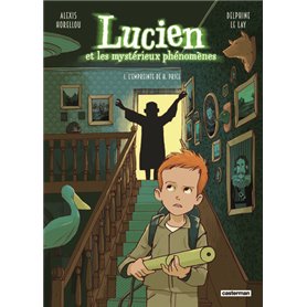 Lucien et les mystérieux phénomènes