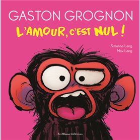 Gaston Grognon tout carton - Gaston Grognon : L'Amour