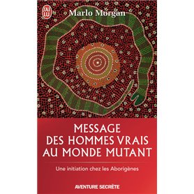 Message des hommes vrais au monde mutant