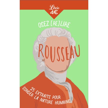 Osez (re)lire Rousseau