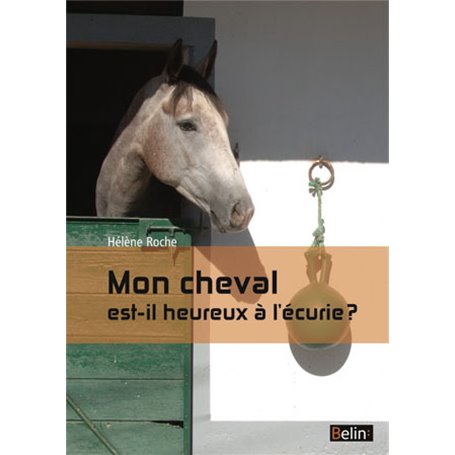 mon cheval est-il heureux a l'ecurie ?