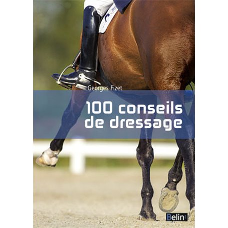 100 conseils de dressage