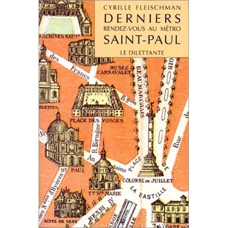 Derniers rendez-vous au métro Saint-Paul