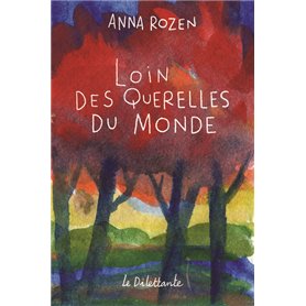 LOIN DES QUERELLES DU MONDE