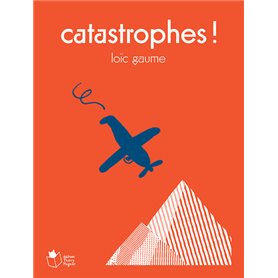 Catastrophes !