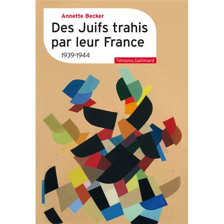 Des Juifs trahis par leur France