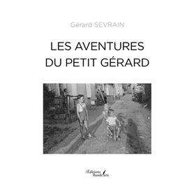 Les aventures du petit Grard