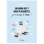 Un burn-out ? Vous plaisantez