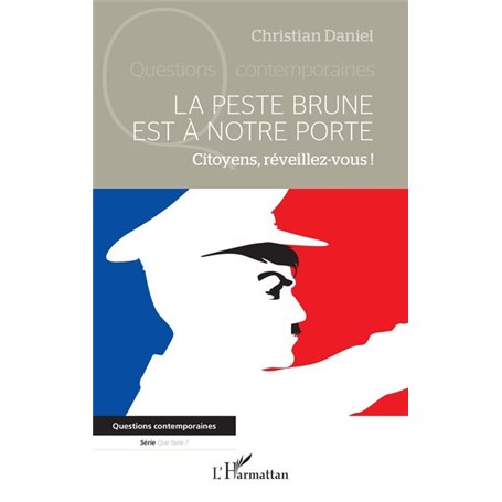 La peste brune est  notre porte