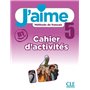 J'aime niveau 5 cahier d'exercices