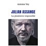 Julian Assange - La plaidoirie impossible