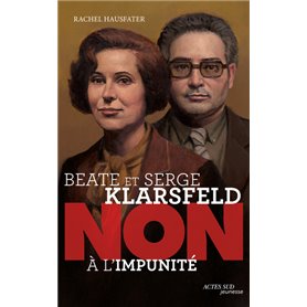 Beate et Serge Klarsfeld : "non  l'impunit"