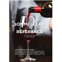 La sommellerie de référence - Le vin et les vins au restaurant