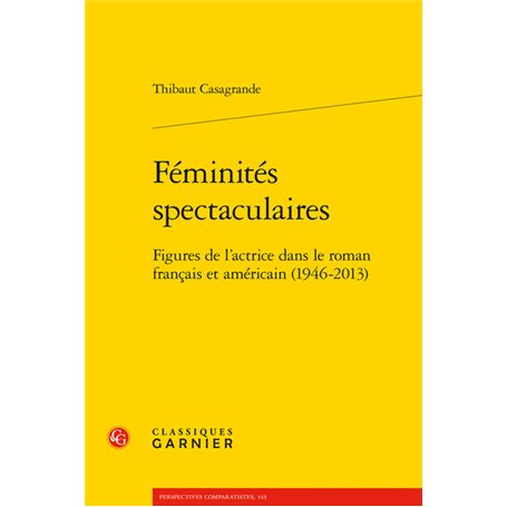 Féminités spectaculaires