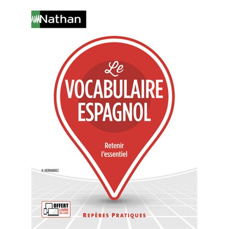 Le vocabulaire espagnol - (Repères pratiques N°57) - 2018